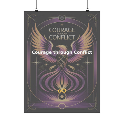 Courage through Conflict - Matte Vertical Posters