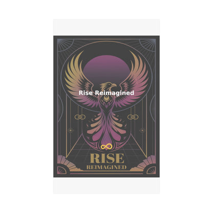 Rise Reimagined - Matte Vertical Posters
