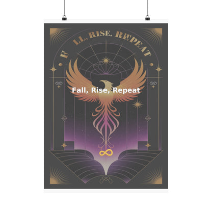 Fall, Rise, Repeat - Matte Vertical Posters