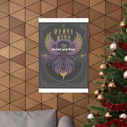 Rebel and Rise - Matte Vertical Posters