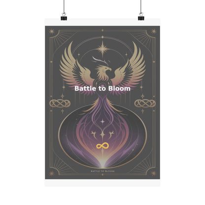 Battle to Bloom - Matte Vertical Posters