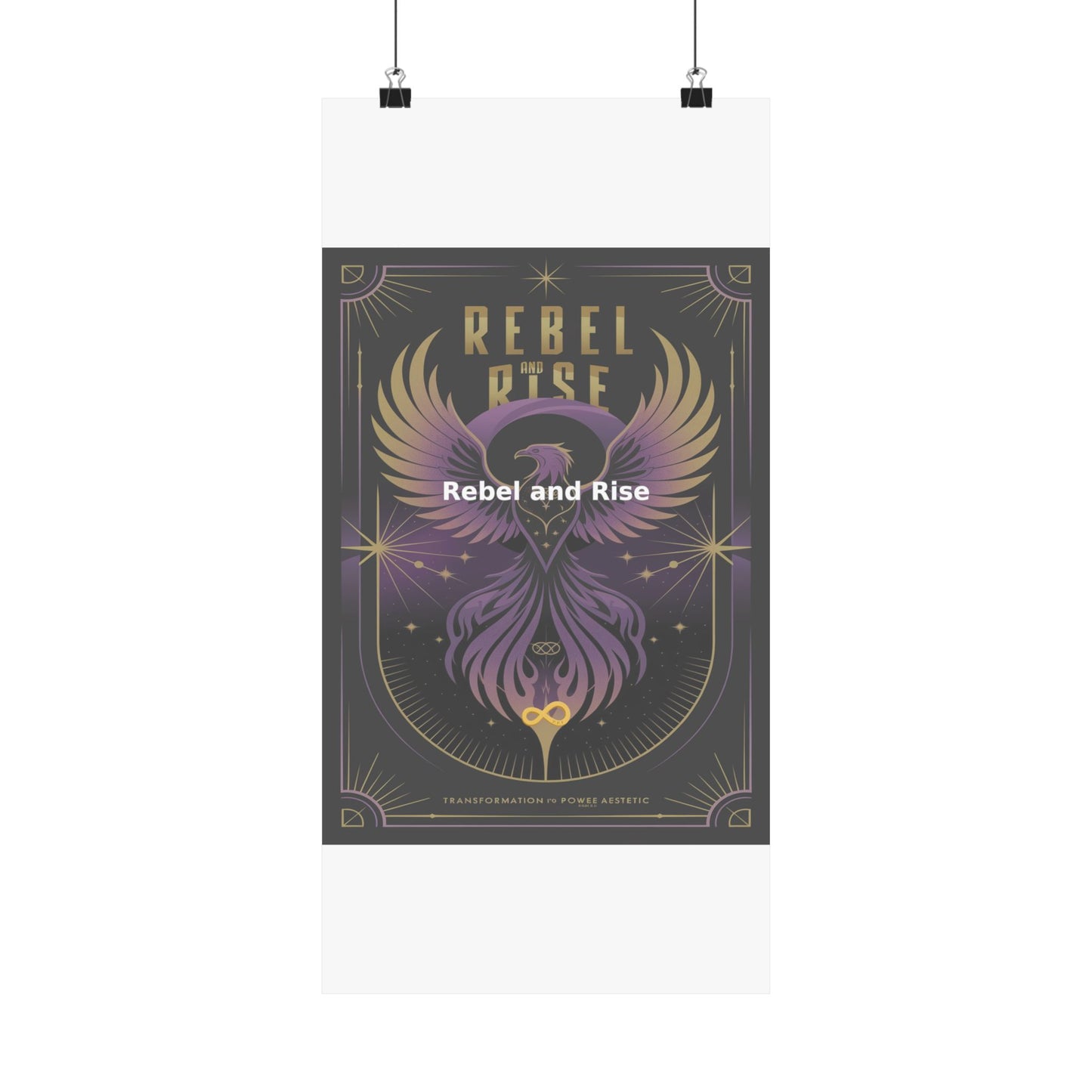 Rebel and Rise - Matte Vertical Posters