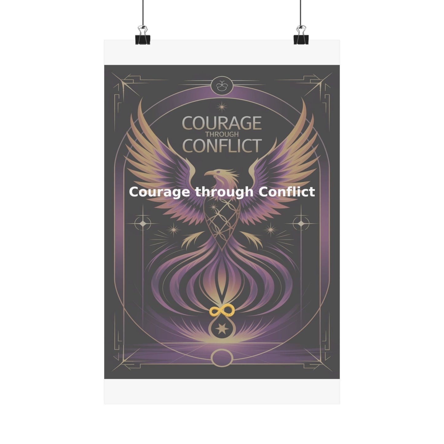 Courage through Conflict - Matte Vertical Posters