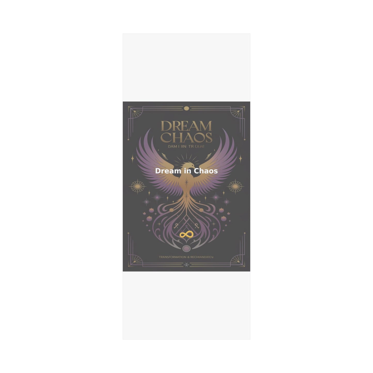Dream in Chaos - Matte Vertical Posters